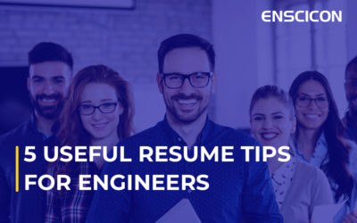 5 Useful Resume Tips For Engineers