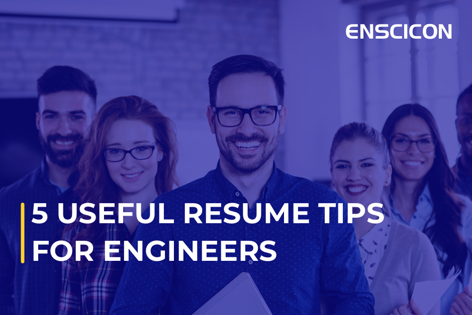 5 Useful Resume Tips For Engineers