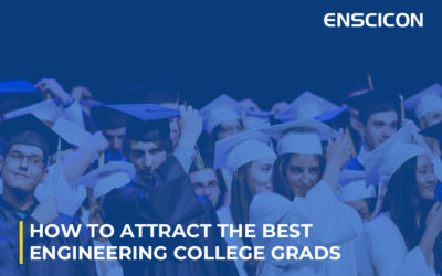 How to Attract The Best Engineering College Grads
